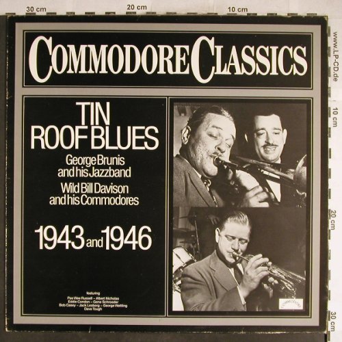Brunis,George / Wild Bill Davison: Tin Roof Blues, 1943 and 1946, Commodore(6.24294 AG), D,m-/vg+, 1980 - LP - H6433 - 5,00 Euro