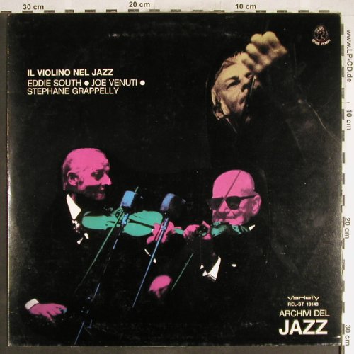 V.A.IL Violino Nel Jazz: Eddie South...Joe Venuti, Variety,Archivi d.Jazz(REL-ST 19148), I, m-/vg+, 1973 - LP - H6577 - 5,00 Euro