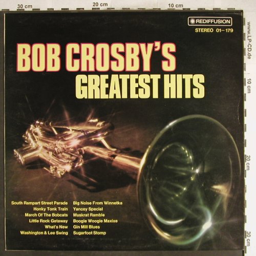 Crosby,Bob: Greatest Hits, Rediffusion(01-179), UK, 1974 - LP - H6709 - 5,50 Euro