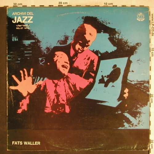 Waller,Fats: Archivi del Jazz, m-/vg+, Variety(REL-ST 19140), I, 1973 - LP - H7111 - 5,00 Euro