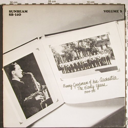 Goodman,Benny & his Orchestra: The Early Years, Vol.3, m-/vg+, Sunbeam(SB-140), US, 1974 - LP - H7890 - 6,00 Euro