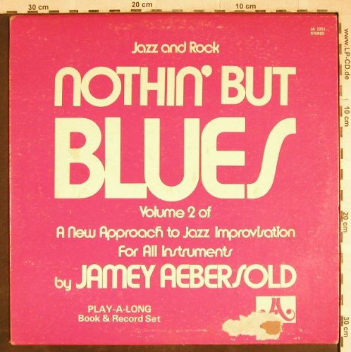 Abersold,Jamey: Nothing but Blues, Vol.2, m-/VG-, JA(JA 1211), US, 1981 - LP - H8084 - 4,00 Euro