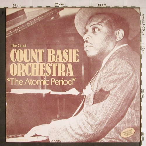 Basie,Count: The Great-"The Atomic Period", Rarities(52), DK, Ri,  - LP - H8481 - 5,50 Euro