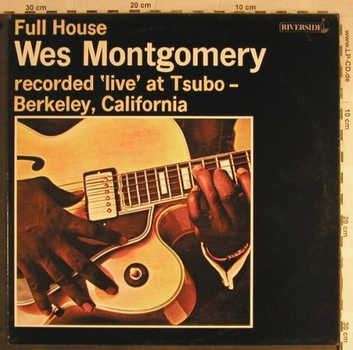 Montgomery,Wes: Full House, live Tsubo Berkeley,CA, Riverside(OJC-106), D, Ri,  - LP - H8994 - 14,00 Euro