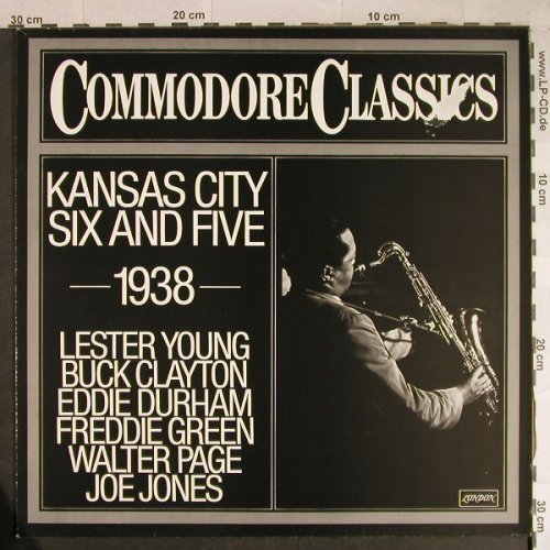 Kansas City Six and Five: 1938-Lester Young,B.Clayton.., Commodore(6.24057 AG), D,vg+/vg+, 1979 - LP - H995 - 5,00 Euro