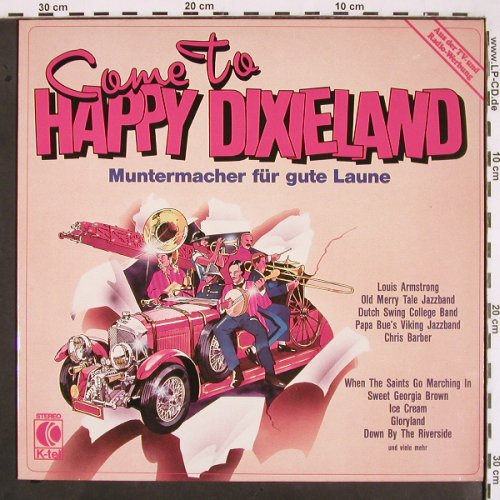 V.A.Come To Happy Dixieland: Knut Kiesewetter...Papa Bue's Vikin, K-tel (TG 1251), D, 1980 Typ: LP Best.-Nr.: V2193 Preis: 5,00 Euro