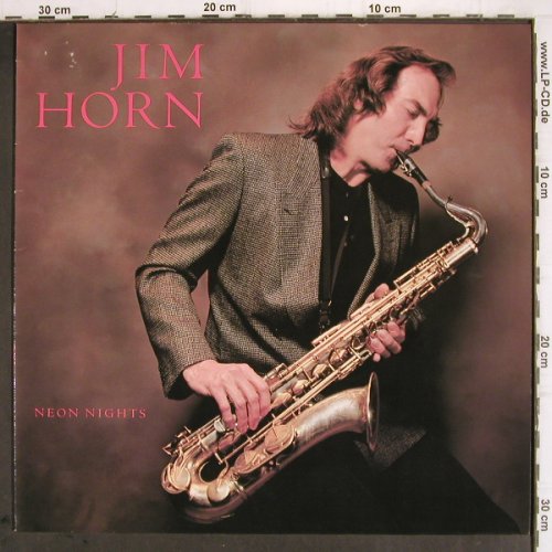 Horn,Jim:&nbsp;Neon Nights, WB (925 728-1), D, 1988 Typ:&nbsp;LP Best.-Nr.:&nbsp;V261 Preis:&nbsp; 6,00 Euro