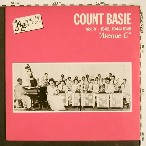 Basie,Count: Avenue C, Vol.V - 1942,1944/1946, CBS (CBS 88674), NL, Foc, 1986 Typ: 2LP Best.-Nr.: V3365 Preis: 15,00 Euro