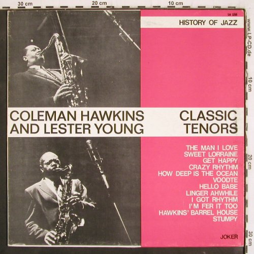 Hawkins,Coleman and Lester Young: Classic Tenors, Joker(SM 3259), I, Ri, 1972 - LP - V4004 - 9,00 Euro
