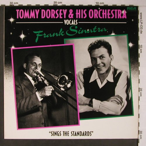 Dorsey,Tommy & His Orchestra: vocal Frank Sinatra,sings Standards, RCA(NL 89102), D, 1981 - LP - X6582 - 7,50 Euro