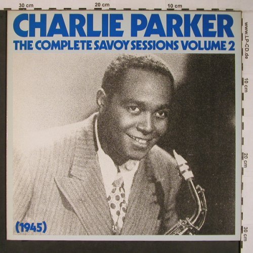 Parker,Charlie: The Complete Savoy Sess.Vol.2, Ri, Savoy(WL70527), D, (1945), 1982 - LP - X6609 - 12,50 Euro