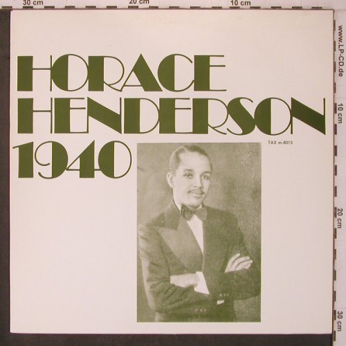 Henderson,Horace: 1940, TAX(m-8013), S,  - LP - X7569 - 9,00 Euro