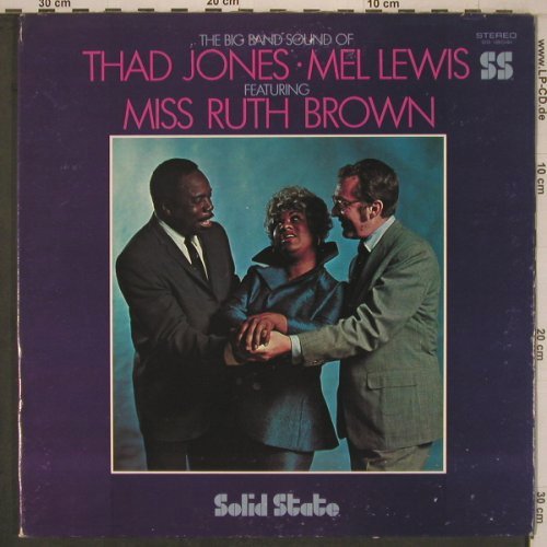 Jones,Thad, Mel Lewis, M.Ruth Brown: The Big Band Sound of, Foc, Solid State(SS 18041), US,  - LP - X7632 - 15,00 Euro