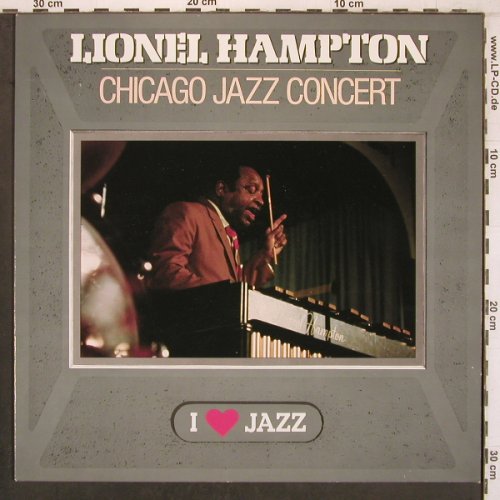 Hampton,Lionel: Chicago Jazz Concert (1954), CBS, I Love Jazz(CBS 21107), NL, 1984 - LP - X7989 - 8,00 Euro