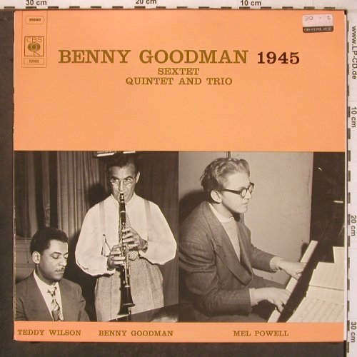 Goodman,Benny: 1945 - Sextett, Quintet and Trio, CBS(RM 52965), S, vg+/m-, 1971 - LP - X8060 - 8,00 Euro