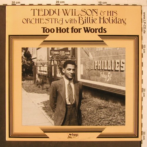 Wilson,Teddy & his Orch. B.Holiday: Too Hot For Words, m-/m-, hep(1012), UK, 1986 - LP - X8074 - 12,50 Euro
