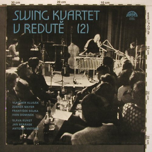 Swing Kvartet: A Hoste V Redute (2), Supraphon(1115 2914), CZ, 1981 - LP - X8149 - 9,00 Euro