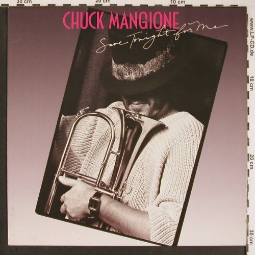 Mangione,Chuck: Save Tonight For Me, CBS(CBS 26 890), NL, 1986 - LP - Y169 - 7,50 Euro