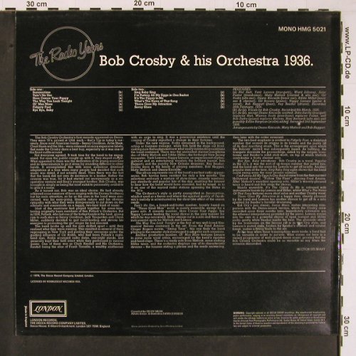 Crosby,Bob & his Orchestra: The Radio Years 3, 1936, London(HMG 5021), UK, Mono, 1976 - LP - Y564 - 6,00 Euro