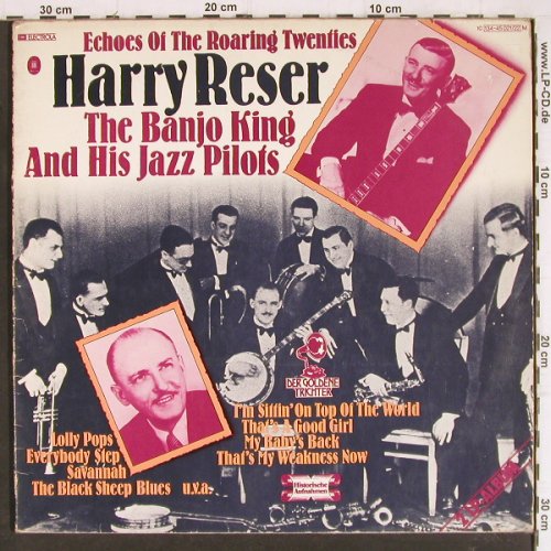 Reser,Harry-Banjo King &Jazz Pilots: Echoes of the Roaring Twenties,Foc, Odeon(034-45 021/22), D,m-/vg-,  - 2LP - Y8016 - 5,00 Euro