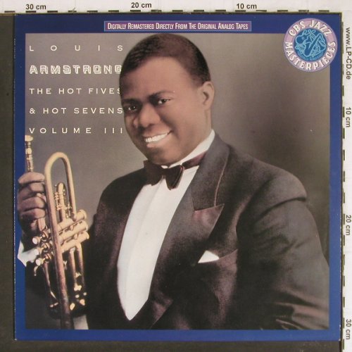 Armstrong,Louis: The Hot Fives & Hot Seven, Vol.3, CBS(CBS 465 189), D, Ri, 1989 - LP - Y8236 - 6,00 Euro