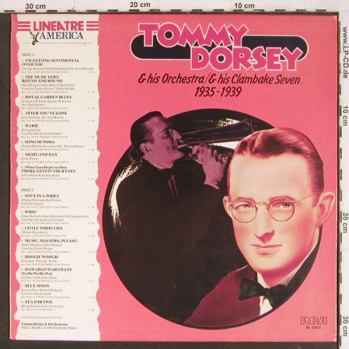 Dorsey,Tommy & his Orch.: & his Clambake Seven, 1935-1939, RCA(NL 43621), I, Ri, 1981 - LP - Y8254 - 6,00 Euro