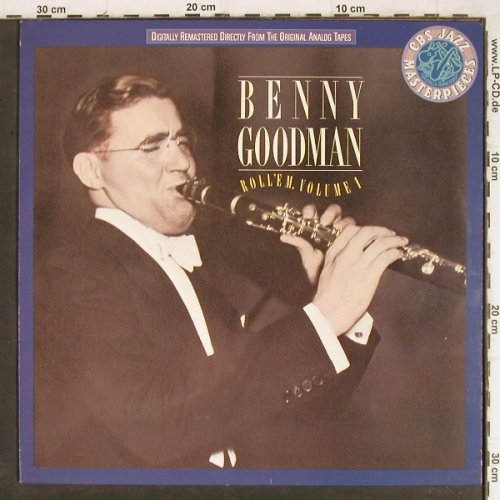 Goodman,Benny: Roll'em Vol.1 (1937-39), CBS(CBS 460062 1), NL, 1987 - LP - Y8297 - 7,50 Euro