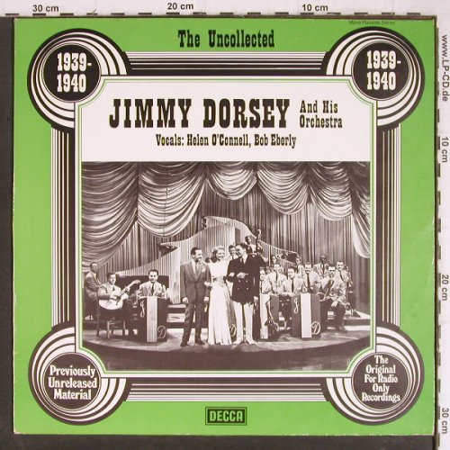 Dorsey,Jimmy & his Orch.: The Uncoll.Helen O'Connell,B.Eberly, Decca(6.23550 AG), D,1939-40, 1977 - LP - Y8401 - 7,50 Euro