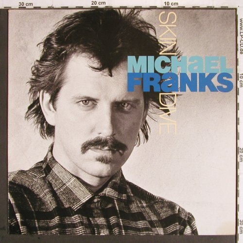 Franks,Michael:&nbsp;Skin Dive, WB (925 275-1), D, 1985 Typ:&nbsp;LP Best.-Nr.:&nbsp;Y9776 Preis:&nbsp; 6,00 Euro