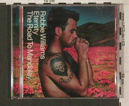 Williams,Robbie: Eternity/The Road to Mandalay, Chrysalis(), EU, 2001 - CD - 80189 - 4,00 Euro