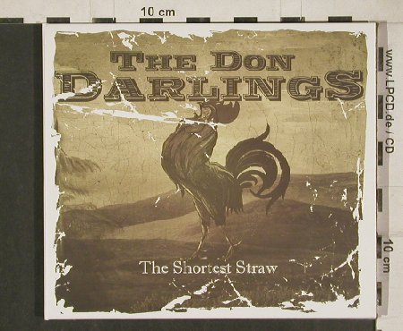 Darlings,Don: The Shortest Straw, Digi, Alleycat(ALC020), EU, 2010 - CD - 80795 - 7,50 Euro