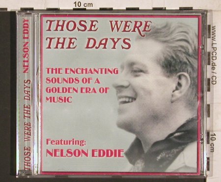 Eddie,Nelson: Those were the days, Forefront(TWTDCD 6019), UK, 2001 - CD - 81729 - 4,00 Euro