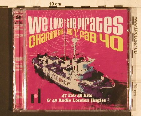 V.A.We Love The Pirates: Charting The Big 'L' Fab 40, FS-New, Castle(CMEDD 937), EU, 2005 - 2CD - 82025 - 15,00 Euro