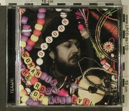 Dr.John: Woman is the Root of All Evil, Yeaah(), UK,  - CD - 82236 - 6,00 Euro