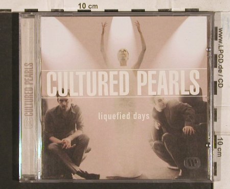 Cultured Pearls: Liquified Days, WEA(), D, 1999 - CD - 83429 - 5,00 Euro