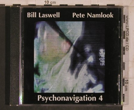 Laswell,Bill & Pete Namlook: Psychonavigation 4, PW 40(PW 40), D,  - CD - 84406 - 11,50 Euro