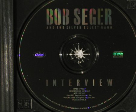 Seger,Bob & Silver Bullet Band: Interview, Promo,No Booklet,25 Tr., Capitol(DPRO-79227), US, 92 - CD - 90123 - 4,00 Euro