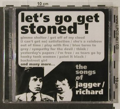 Jagger / Richard  by V.A.: Let's Go Get Stoned!,24Tr., FS-New, Sequel(NEMcd 577), UK, 2000 - CD - 91968 - 10,00 Euro