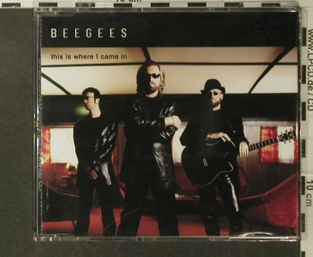 Bee Gees: This Is Where I Came In,1Tr.Promo, Polydor(), UK, 2000 - CD5inch - 95735 - 2,50 Euro