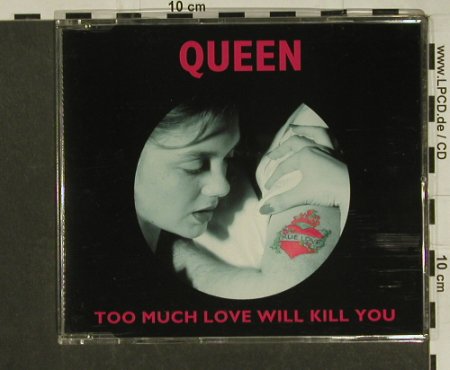 Queen: Too Much Love Will Kill You+3, Parlophone(8 82745 2), UK, 1996 - CD5inch - 97373 - 4,00 Euro