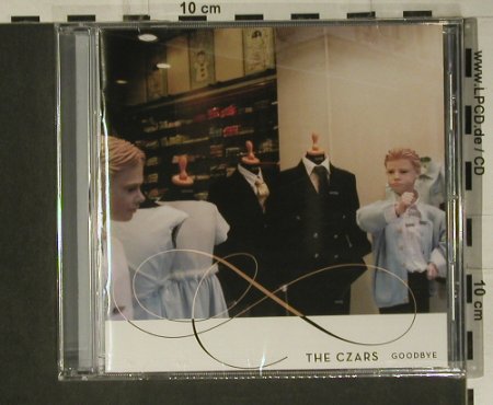 Czars,The: Goodbye, FS-New, Bella Union(80), UK, 2004 - CD - 98701 - 10,00 Euro