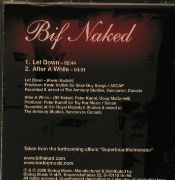 Bif Naked: Let Down/After a while,Promo, Bodog Music(MS1001), D, 2006 - CD5inch - 99232 - 2,50 Euro
