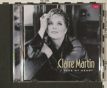 Martin,Claire: Take my Heart, Linn Rec.(AKD 093), UK, 1999 - CD - 80204 - 7,50 Euro