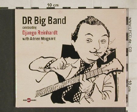 Dr Big Band: Django Reinhardt w.A. Moignard,Digi, Red Dot Music/EMI(RDM), EU, 2009 - CD - 80818 - 10,00 Euro