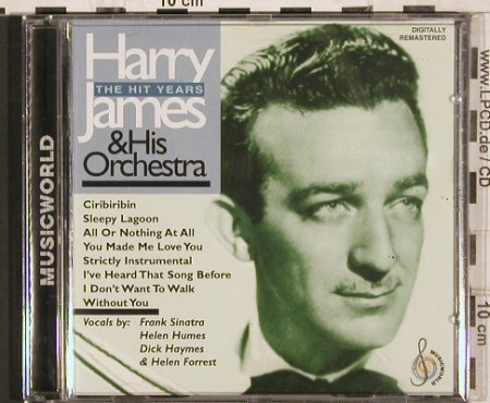 James,Harry & his Orch.: The Hit Years, Musicworld(MW 3745.2052-2), , 1999 - CD - 81963 - 5,00 Euro