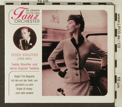 Stauffer,Teddy & Original Teddies: Die gr. Deutschen Tanzorchester, Membran(), D,Digi, 2005 - CD - 82456 - 7,50 Euro