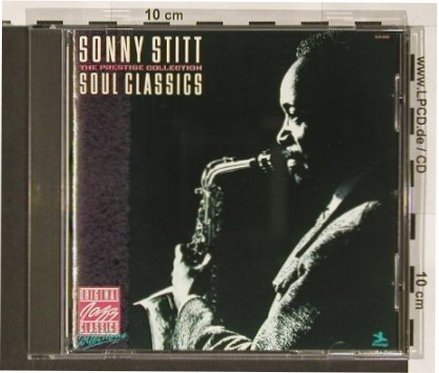 Stitt,Sonny: Soul Classics-The Prestige Coll., Prestige(), US, 1988 - CD - 82479 - 10,00 Euro