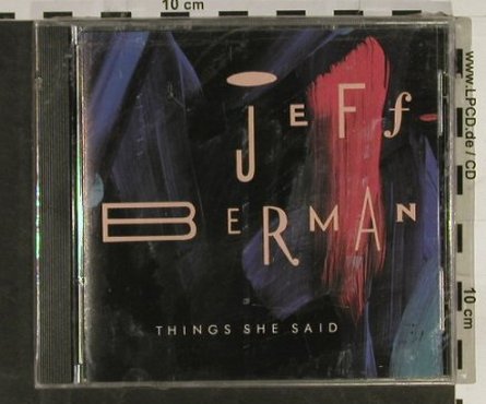 Berman,Jeff: Things She Said, FS-New, Palmetto(PM-2002), US, 1992 - CD - 93259 - 5,00 Euro