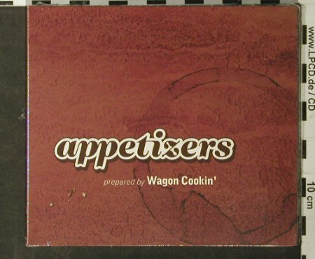 Wagon Cookin': Appetizes, Digi, FS-New, Wagon(), UK, 2001 - CD - 93422 - 7,50 Euro