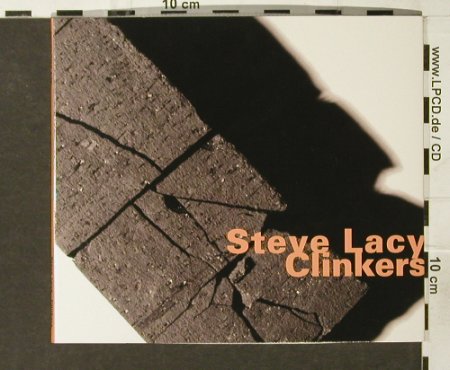 Lacy,Steve: Clinkers, Digi, Lim.Ed., Hat Hut Records(546), CH, 2000 - CD - 94038 - 10,00 Euro